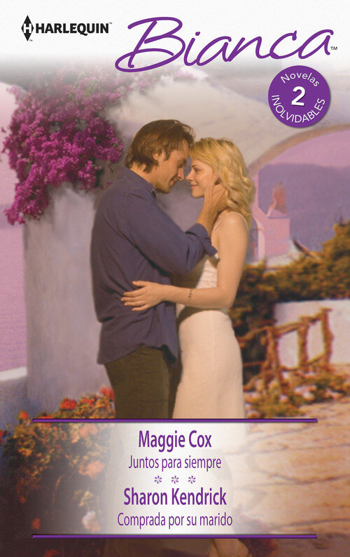 JUNTOS PARA SIEMPRE / COMPRADA POR SU MARIDO