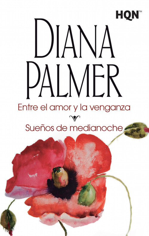 ENTRE EL AMOR Y LA VENGANZA / SUE�OS DE MEDIANOCHE