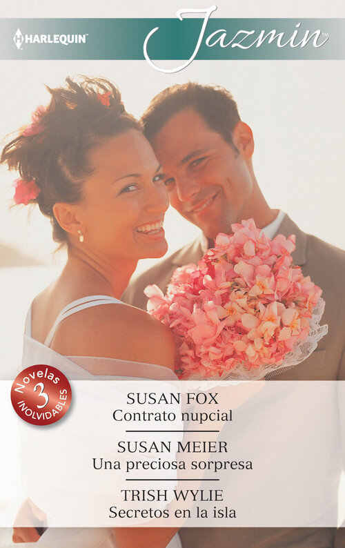 CONTRATO NUPCIAL / UNA PRECIOSA SORPRESA / SECRETOS EN LA IS