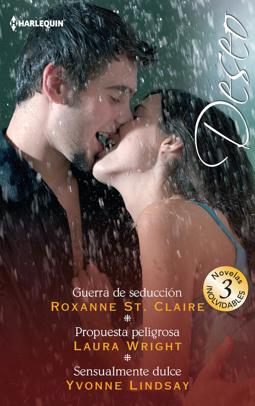 GUERRA DE SEDUCCION / PROPUESTA PELIGROSA / SENSUALMENTE DUL