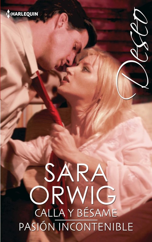 CALLA Y BESAME / PASION INCONTENIBLE
