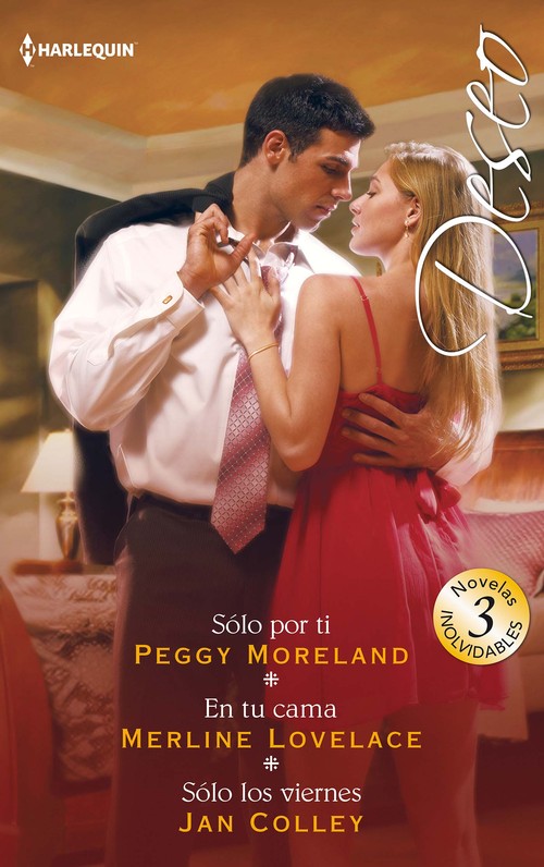 SOLO POR TI / EN TU CAMA / SOLO LOS VIERNES