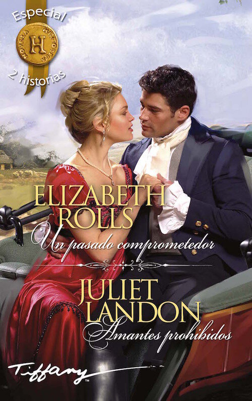 UN PASADO COMPROMETEDOR / AMANTES PROHIBIDOS