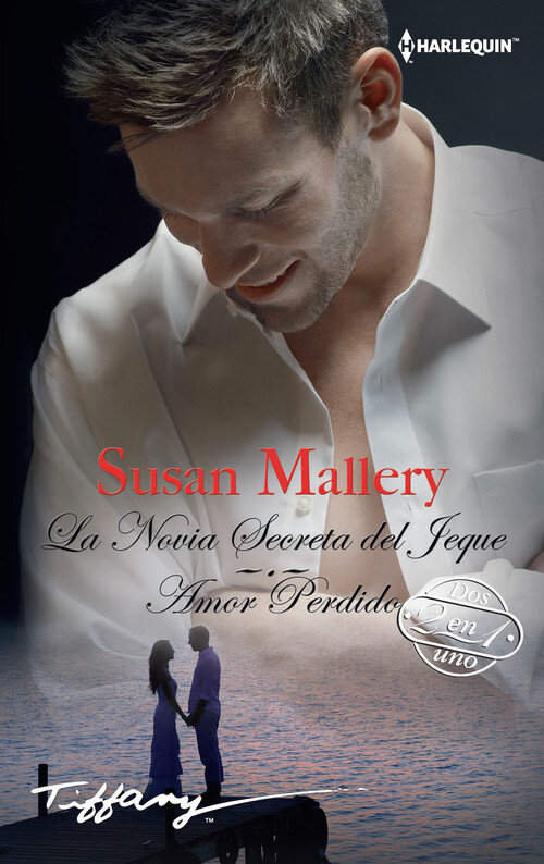 NOVIA SECRETA DEL JEQUE / AMOR PERDIDO