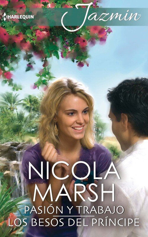 PASION Y TRABAJO / LOS BESOS DEL PRINCIPE