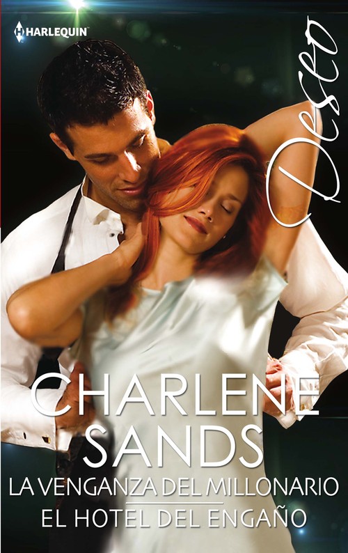 VENGANZA DEL MILLONARIO / EL HOTEL DEL ENGA�O