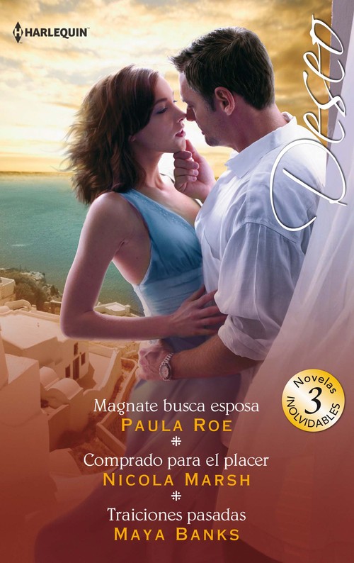 MAGNATE BUSCA ESPOSA / COMPRANDO PARA EL PLACER / TRAICIONES