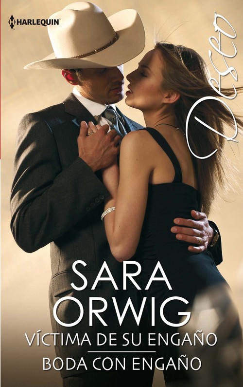 VICTIMA DE SU ENGA�O / BODA CON ENGA�O