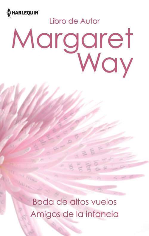 BODA DE ALTOS VUELOS / AMIGOS DE LA INFANCIA