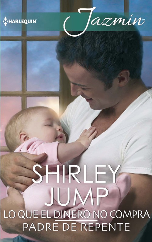 LO QUE EL DINERO NO COMPRA / PADRE DE REPENTE