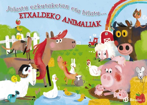 JOLASTU EZKUTAKETAN ETA BILATU... ETXALDEKO ANIMALIAK