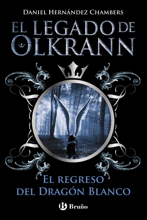 LEGADO DE OLKRANN 2 EL REGRESO DEL DRAGON BLANCO