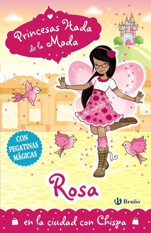 PRINCESAS HADA DE LA MODA 1 ROSA EN LA CIUDAD CON CHISPA