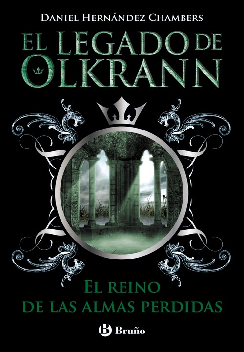 LEGADO DE OLKRANN 3 EL REINO DE LAS ALMAS PERDIDAS