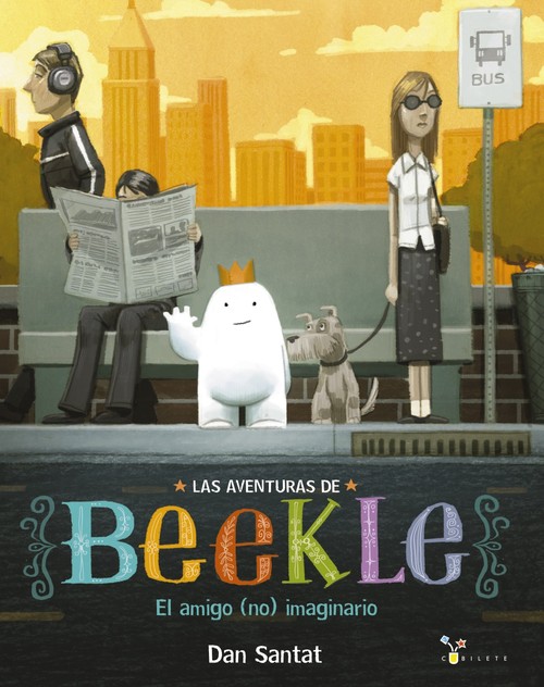 AVENTURAS DE BEEKLE EL AMIGO (NO) IMAGINARIO,LAS