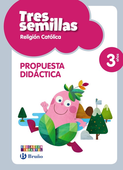 RELIGION CATOLICA TRES SEMILLAS 3 A�OS PROPUESTA DIDACTICA