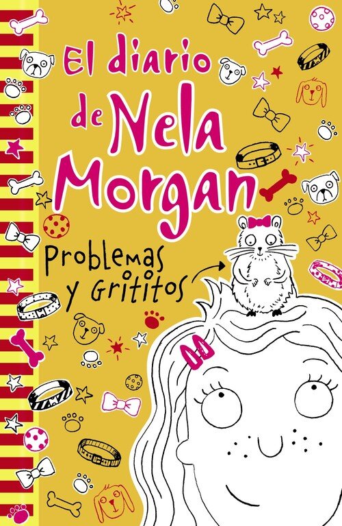 DIARIO DE NELA MORGAN: PROBLEMAS Y GRITITOS,EL