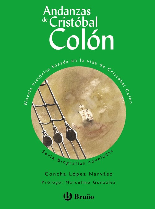 ANDANZAS DE CRISTOBAL COLON BIOGRAFIAS NOVELADAS