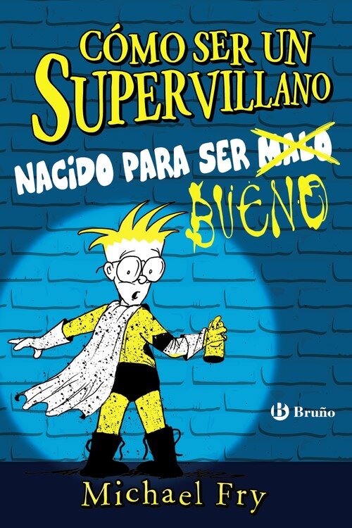 COMO SER UN SUPERVILLANO 2 NACIDO PARA SER BUENO