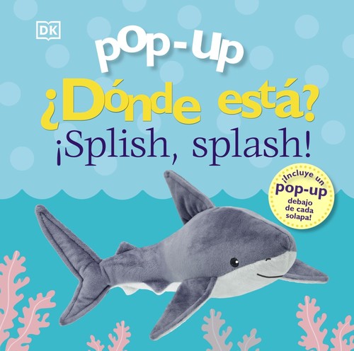 POP-UP. ?DONDE ESTA? ISPLISH, SPLASH!