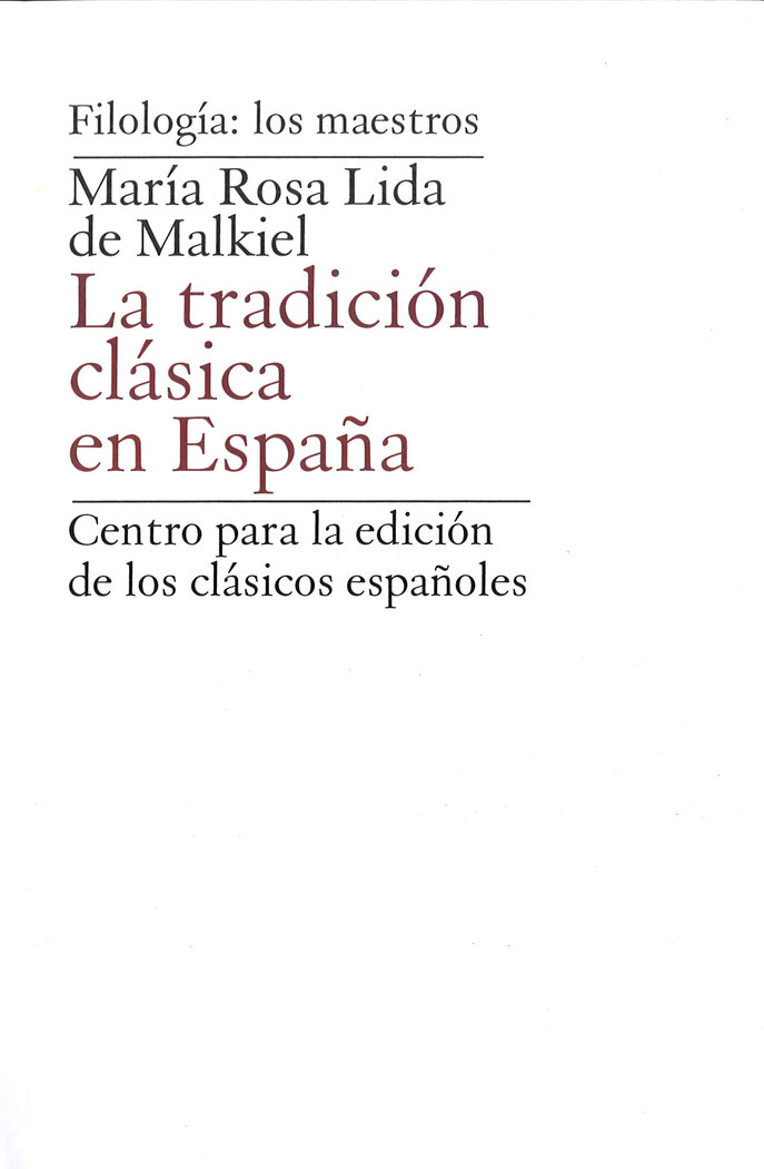 TRADICION CLASICA EN ESPA�A,LA