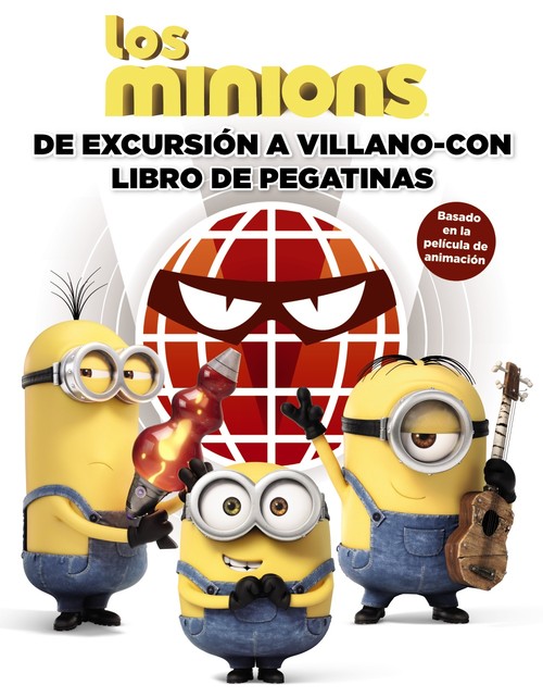 DE EXCURSION A VILLANO-CON.LIBRO DE PEGATINAS MINIONS