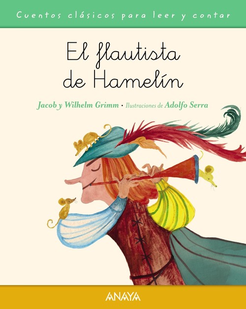 FLAUTISTA DE HAMELIN-CUENTOS CLASICOS PARA LEER Y CONTAR