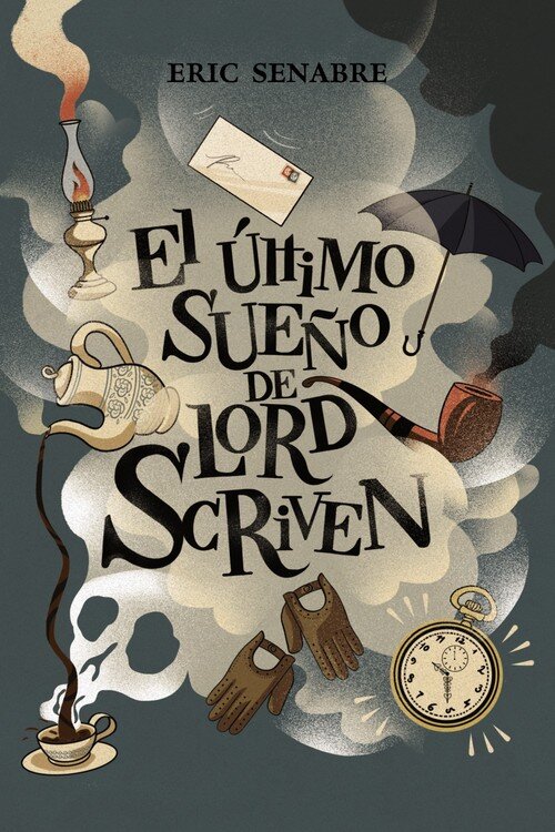 ULTIMO SUE�O DE LORD SCRIVEN, EL