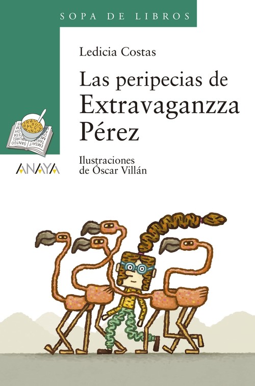PERIPECIAS DE EXTRAVAGANZZA PEREZ, LAS