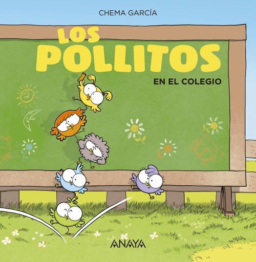 POLLITOS EN LA ESCUELA, LOS