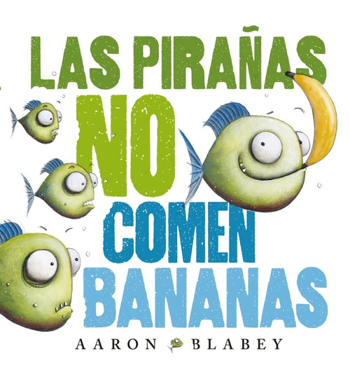 PIRA�AS NO COMEN BANANAS, LAS