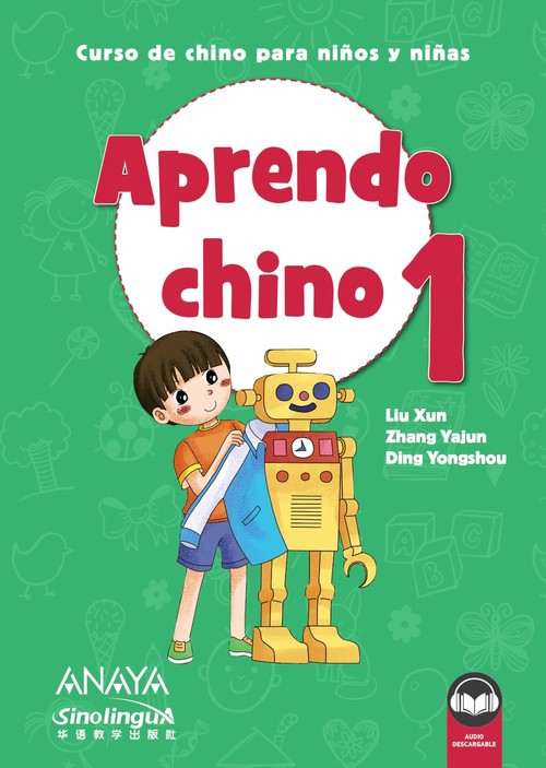 APRENDO CHINO 1. CURSO DE CHINO PARA NI�OS Y NI�AS