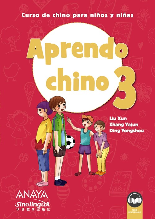 APRENDO CHINO 3. CURSO DE CHINO PARA NI�OS Y NI�AS