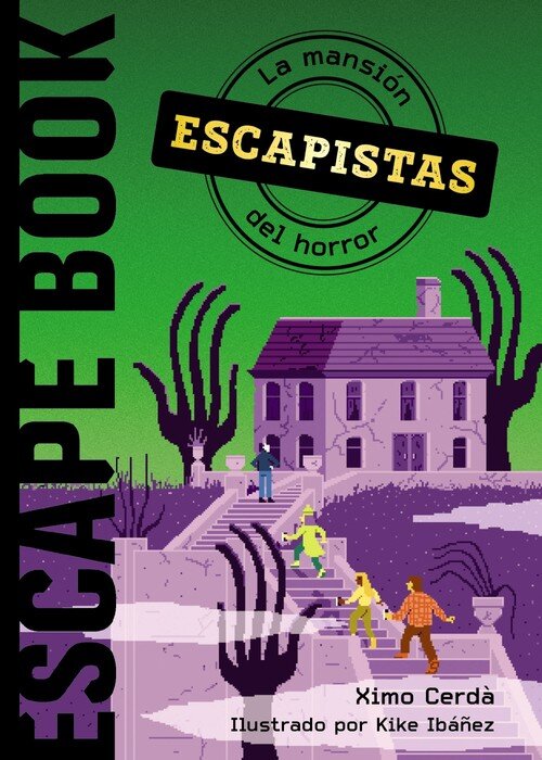 ESCAPISTAS: LA MANSION DEL HORROR
