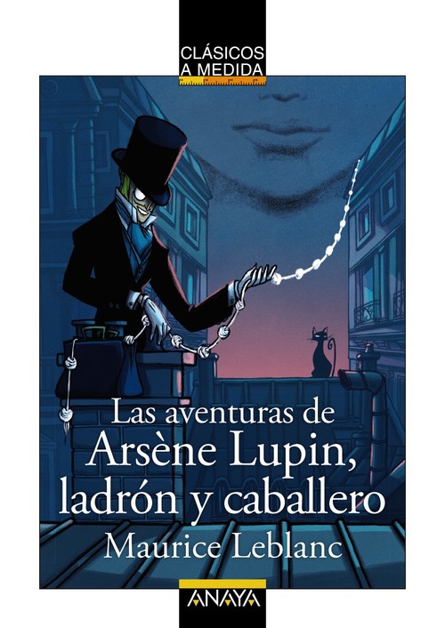 AVENTURAS DE ARSENE LUPIN, LAS. LADRON Y CABALLERO