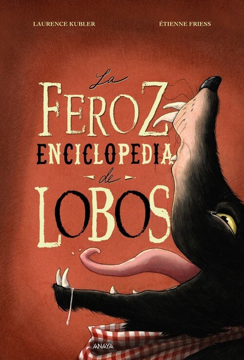 FEROZ ENCICLOPEDIA DE LOBOS, LA