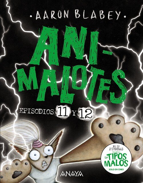ANIMALOTES 11 Y 12: EL SE�OR OSCURO / �LA ELEGIDA?
