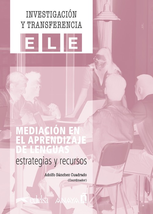 MEDIACION EN EL APRENDIZAJE DE LENGUAS: ESTRATEGIAS Y RECURS
