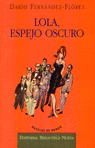 LOLA, ESPEJO OSCURO