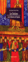 CATALANES, LOS EN LA HISTORIA DE ESPA�A