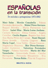 ESPA�OLAS EN LA TRANSICION