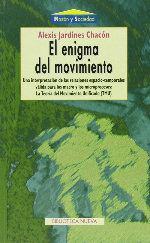ENIGMA DEL MOVIMIENTO, EL