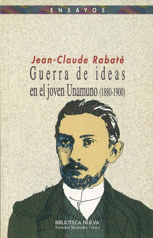 GUERRA DE IDEAS EN EL JOVEN UNAMUNO