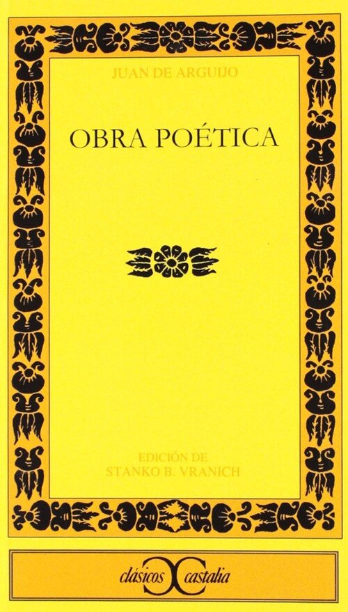 OBRA POETICA/JUAN DE ARGUIJO