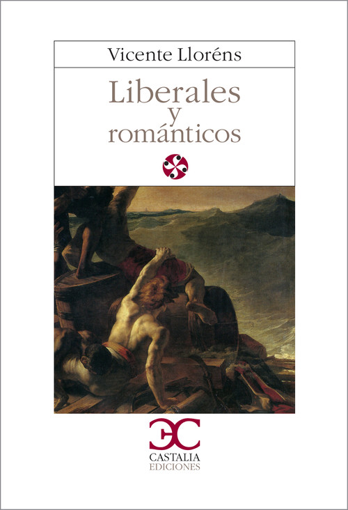LIBERALES Y ROMANTICOS