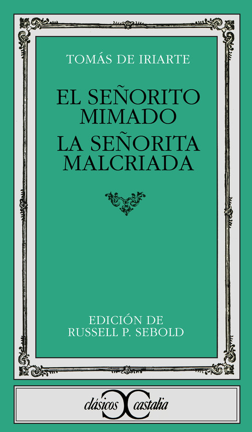 SEORITO MIMADO,EL.SEORITA MALC.