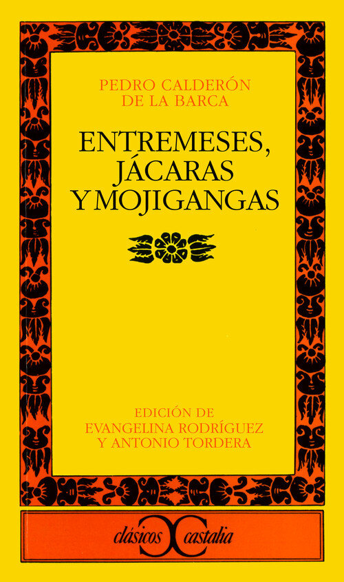 ENTREMESES,JACARAS Y MOJIGANGAS