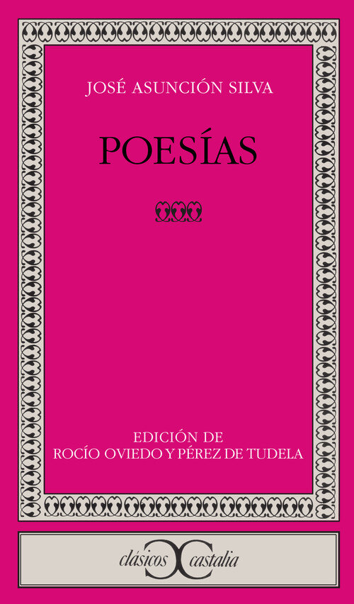 POESIAS-ASUNCION SILVA