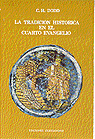 TRADICION HISTORICA DEL CUARTO EVANGELIO