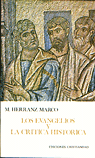 EVANGELIOS Y LA CRITICA HISTORICA, LOS (RUSTICA)